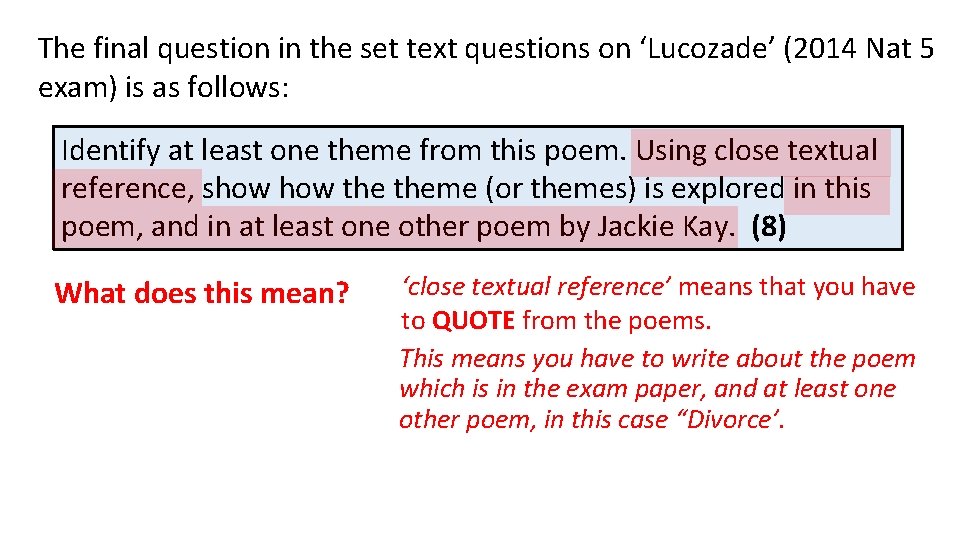 The final question in the set text questions on ‘Lucozade’ (2014 Nat 5 exam)