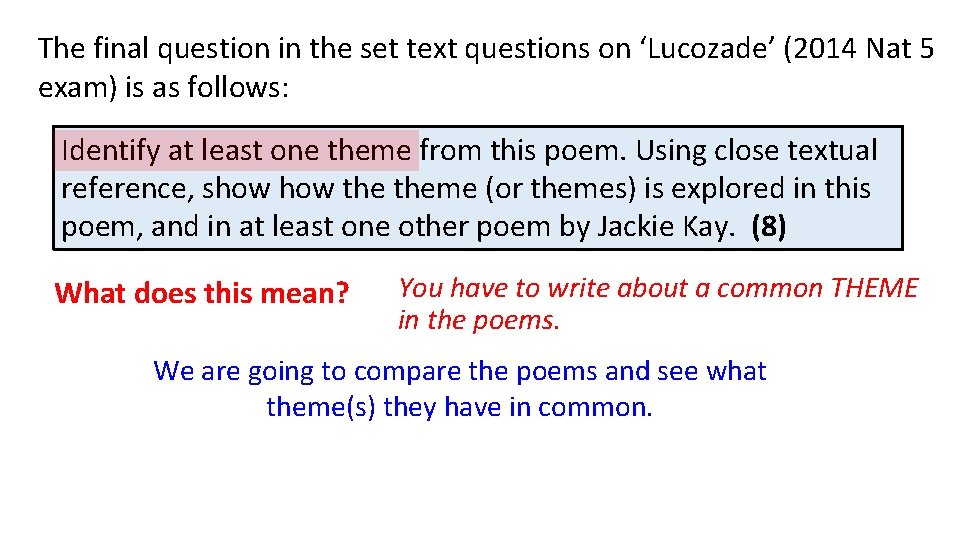 The final question in the set text questions on ‘Lucozade’ (2014 Nat 5 exam)