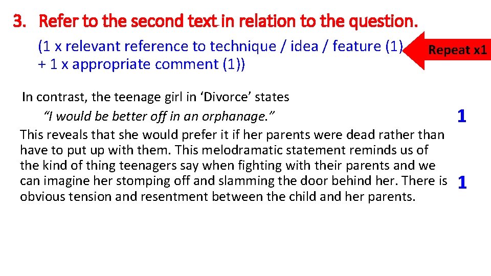 3. Refer to the second text in relation to the question. (1 x relevant