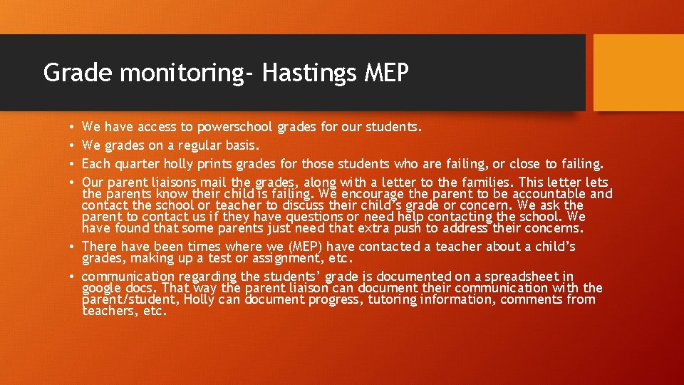 Grade monitoring- Hastings MEP We have access to powerschool grades for our students. We