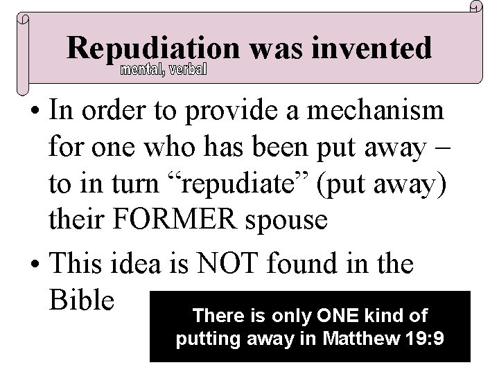 Repudiation was invented • In order to provide a mechanism for one who has
