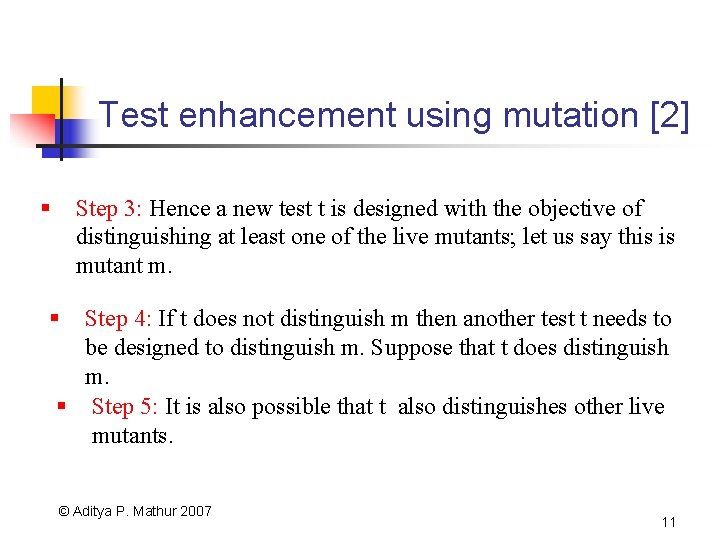 Test enhancement using mutation [2] § Step 3: Hence a new test t is