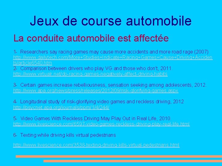 Jeux de course automobile La conduite automobile est affectée 1 - Researchers say racing