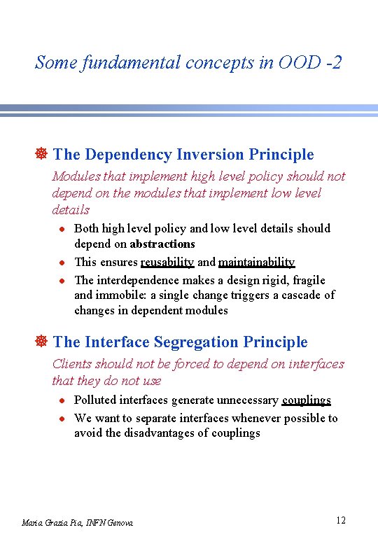 Some fundamental concepts in OOD -2 ] The Dependency Inversion Principle Modules that implement