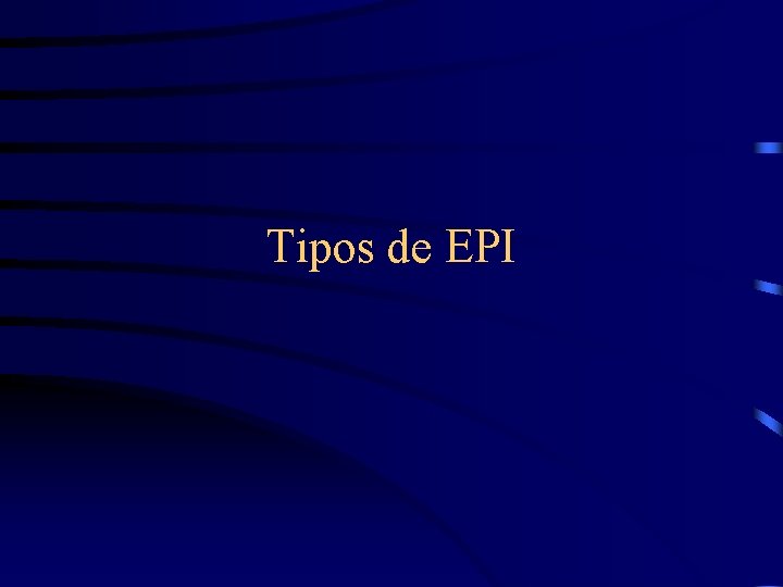 Tipos de EPI 