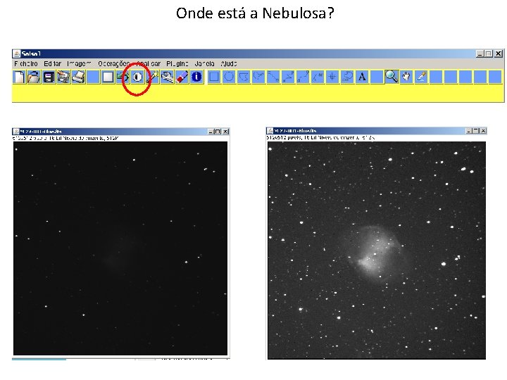 Onde está a Nebulosa? 