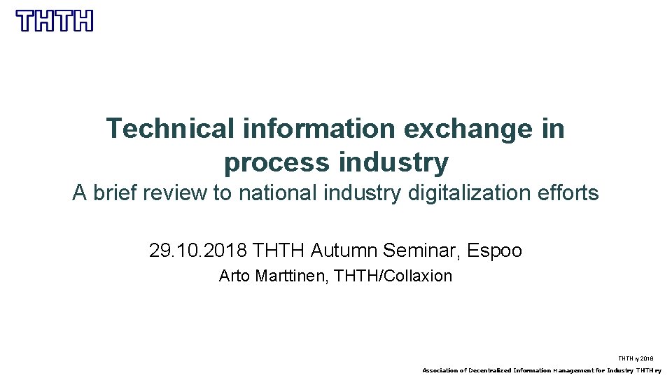 Technical information exchange in process industry A brief review to national industry digitalization efforts