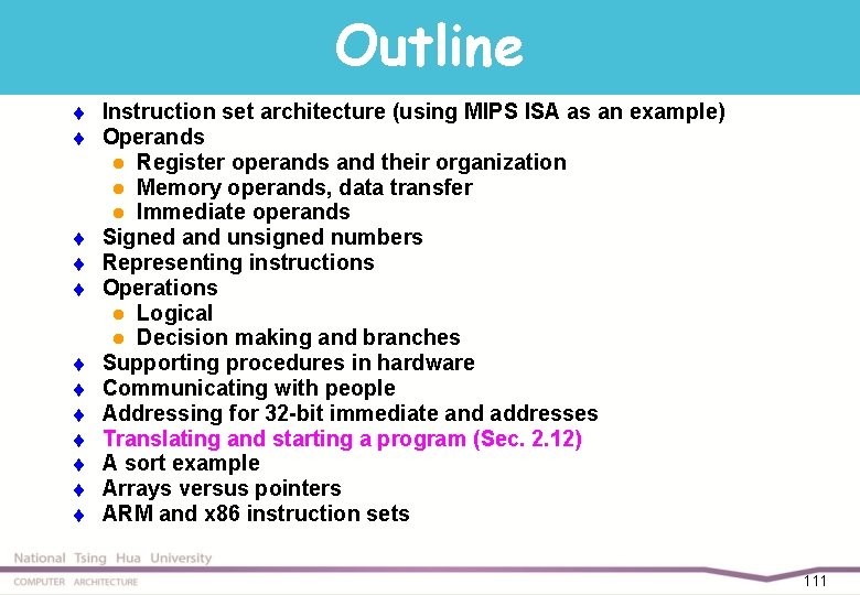 Outline t t t Instruction set architecture (using MIPS ISA as an example) Operands