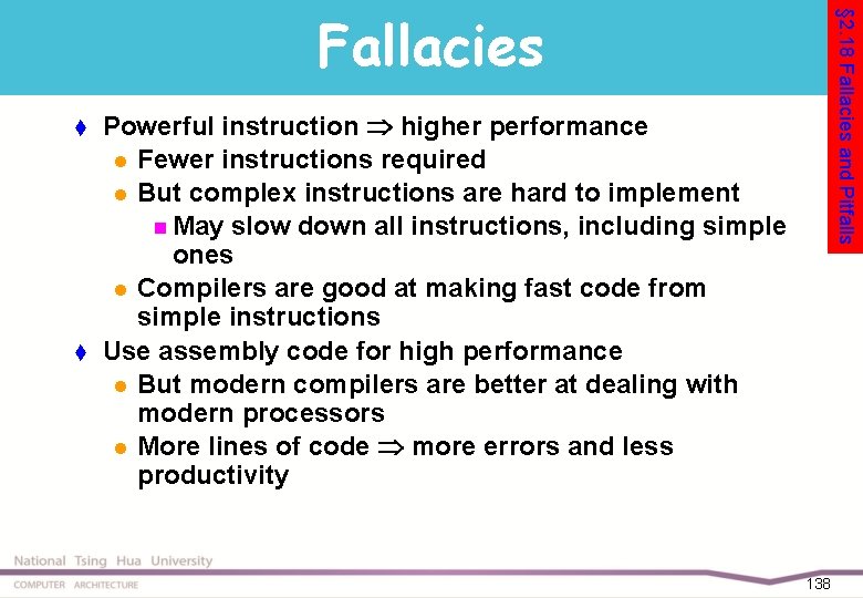 t t § 2. 18 Fallacies and Pitfalls Fallacies Powerful instruction higher performance l