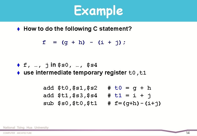 Example t How to do the following C statement? f t t = (g
