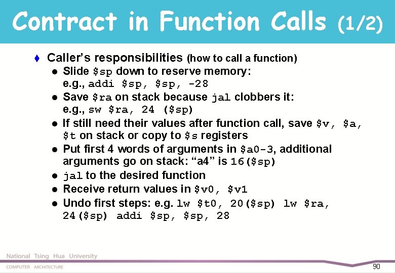 Contract in Function Calls t (1/2) Caller’s responsibilities (how to call a function) l