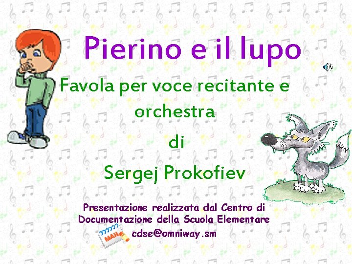 Riassunto Di Pierino E Il Lupo Pierino e il lupo Favola per voce recitante