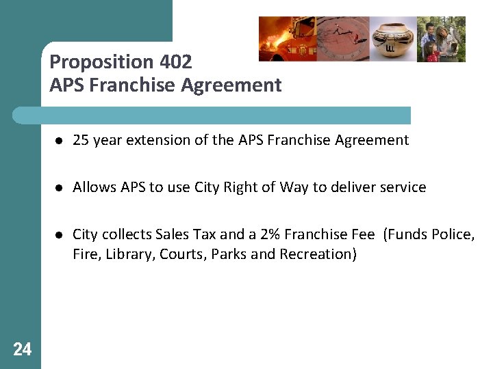 Proposition 402 APS Franchise Agreement 24 l 25 year extension of the APS Franchise