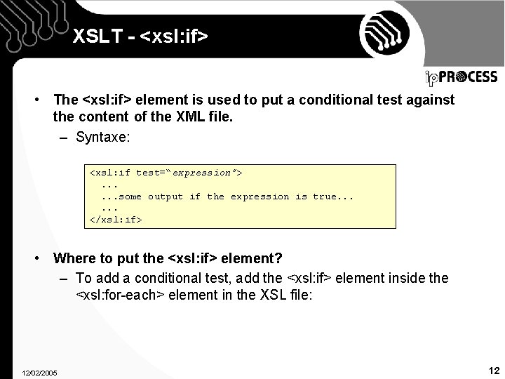 XSLT - <xsl: if> • The <xsl: if> element is used to put a