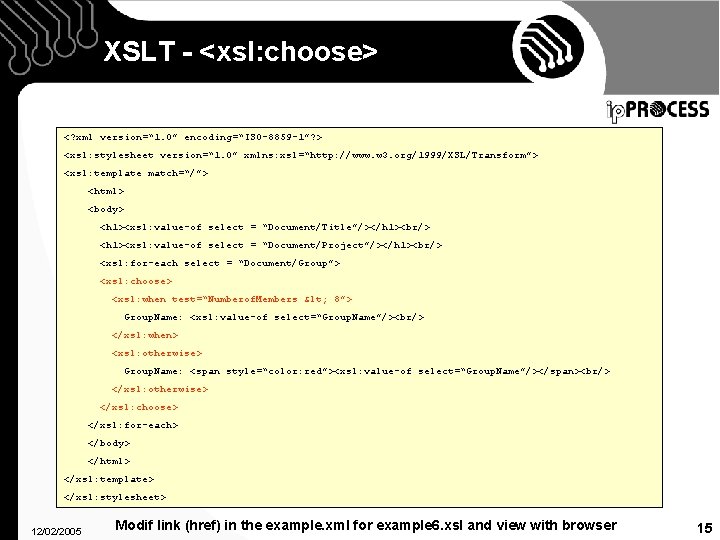 XSLT - <xsl: choose> <? xml version=“ 1. 0” encoding=“ISO-8859 -1”? > <xsl: stylesheet