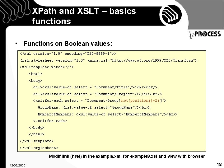 XPath and XSLT – basics functions • Functions on Boolean values: <? xml version=“