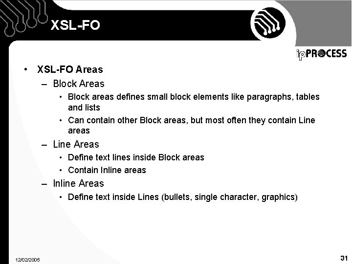 XSL-FO • XSL-FO Areas – Block Areas • Block areas defines small block elements