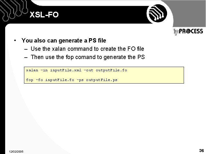 XSL-FO • You also can generate a PS file – Use the xalan command