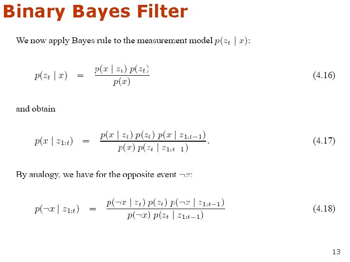 Binary Bayes Filter 13 
