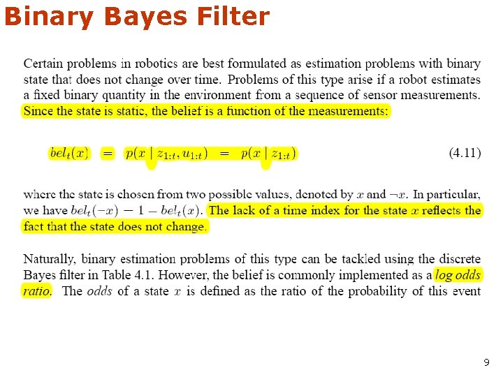 Binary Bayes Filter 9 