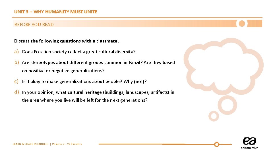 UNIT 3 – WHY HUMANITY MUST UNITE BEFORE YOU READ Discuss the following questions