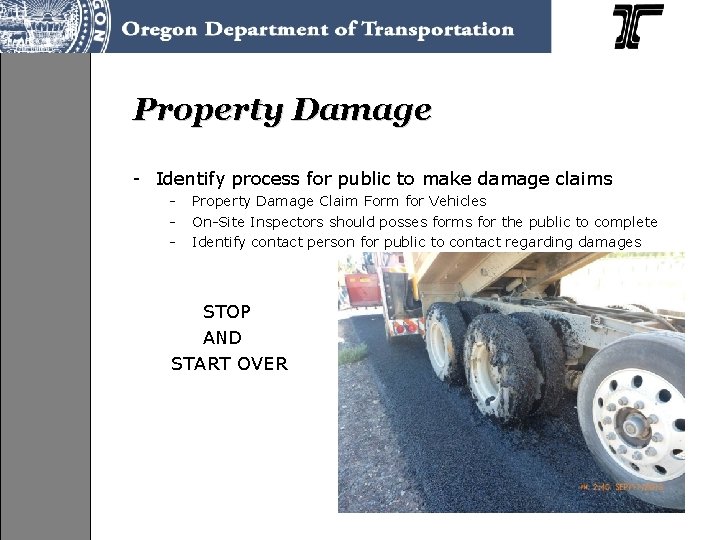 Property Damage - Identify process for public to make damage claims - Property Damage