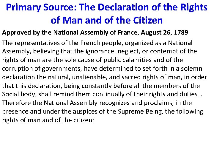 Primary Source: The Declaration of the Rights of Man and of the Citizen Approved