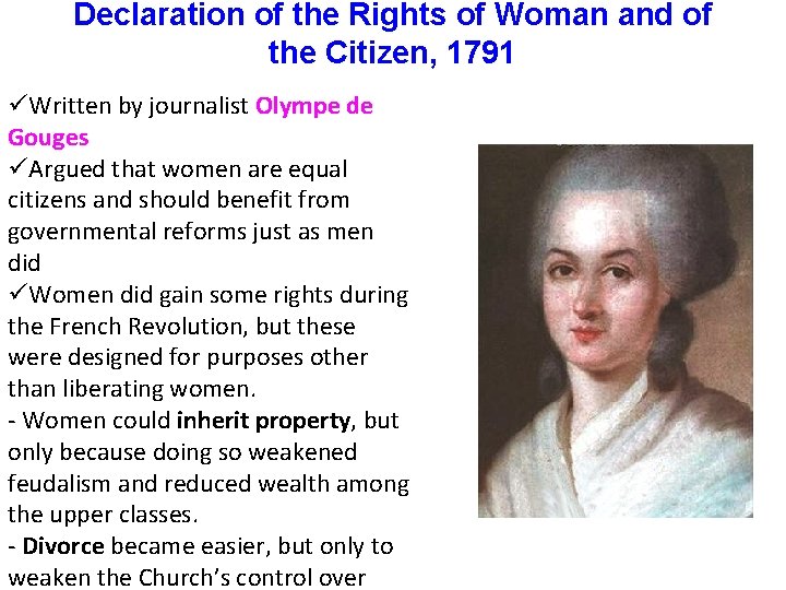 Declaration of the Rights of Woman and of the Citizen, 1791 üWritten by journalist