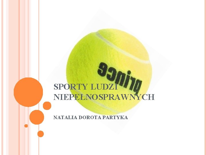 SPORTY LUDZI NIEPEŁNOSPRAWNYCH NATALIA DOROTA PARTYKA 