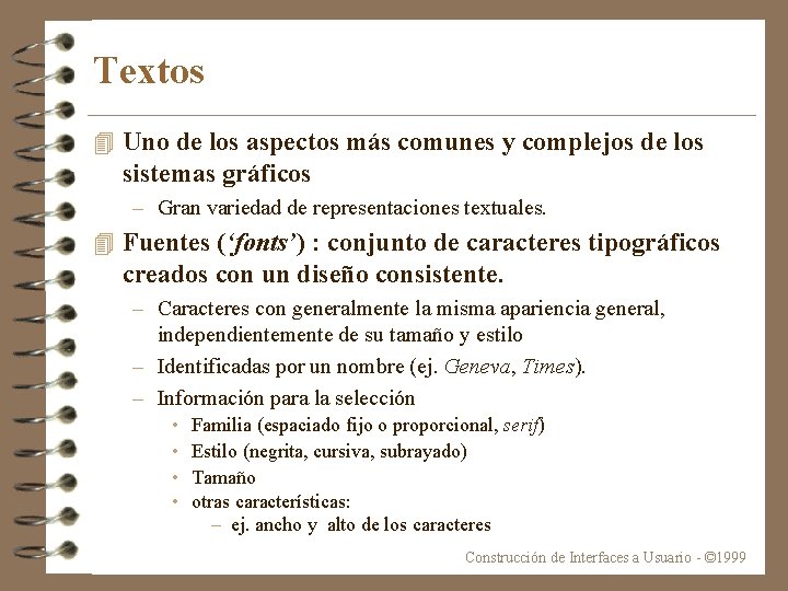 Textos 4 Uno de los aspectos más comunes y complejos de los sistemas gráficos