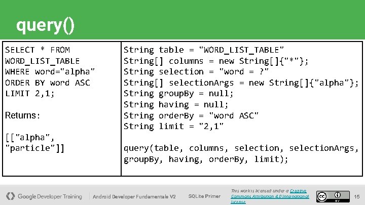 query() SELECT * FROM WORD_LIST_TABLE WHERE word="alpha" ORDER BY word ASC LIMIT 2, 1;