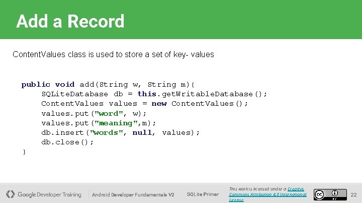 Add a Record Content. Values class is used to store a set of key-