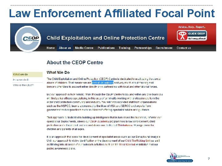 Law Enforcement Affiliated Focal Point 7 