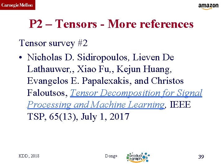 CMU SCS P 2 – Tensors - More references Tensor survey #2 • Nicholas