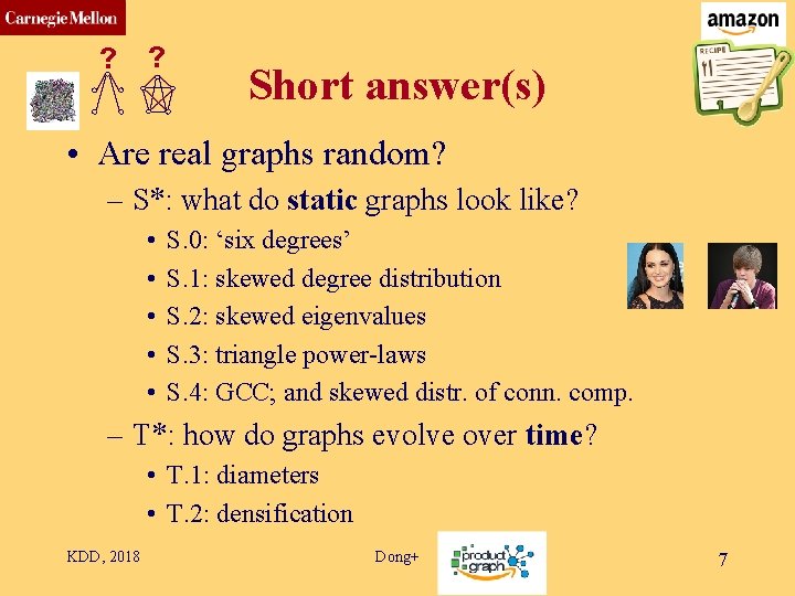 CMU SCS ? ? Short answer(s) • Are real graphs random? – S*: what