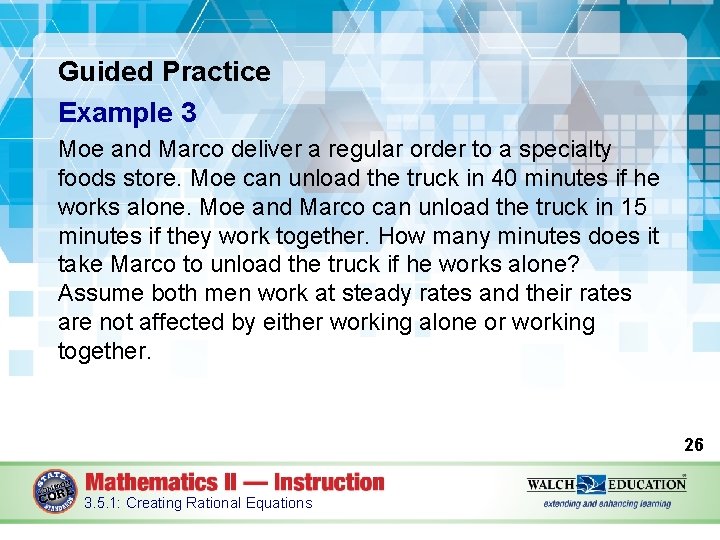 Guided Practice Example 3 Moe and Marco deliver a regular order to a specialty