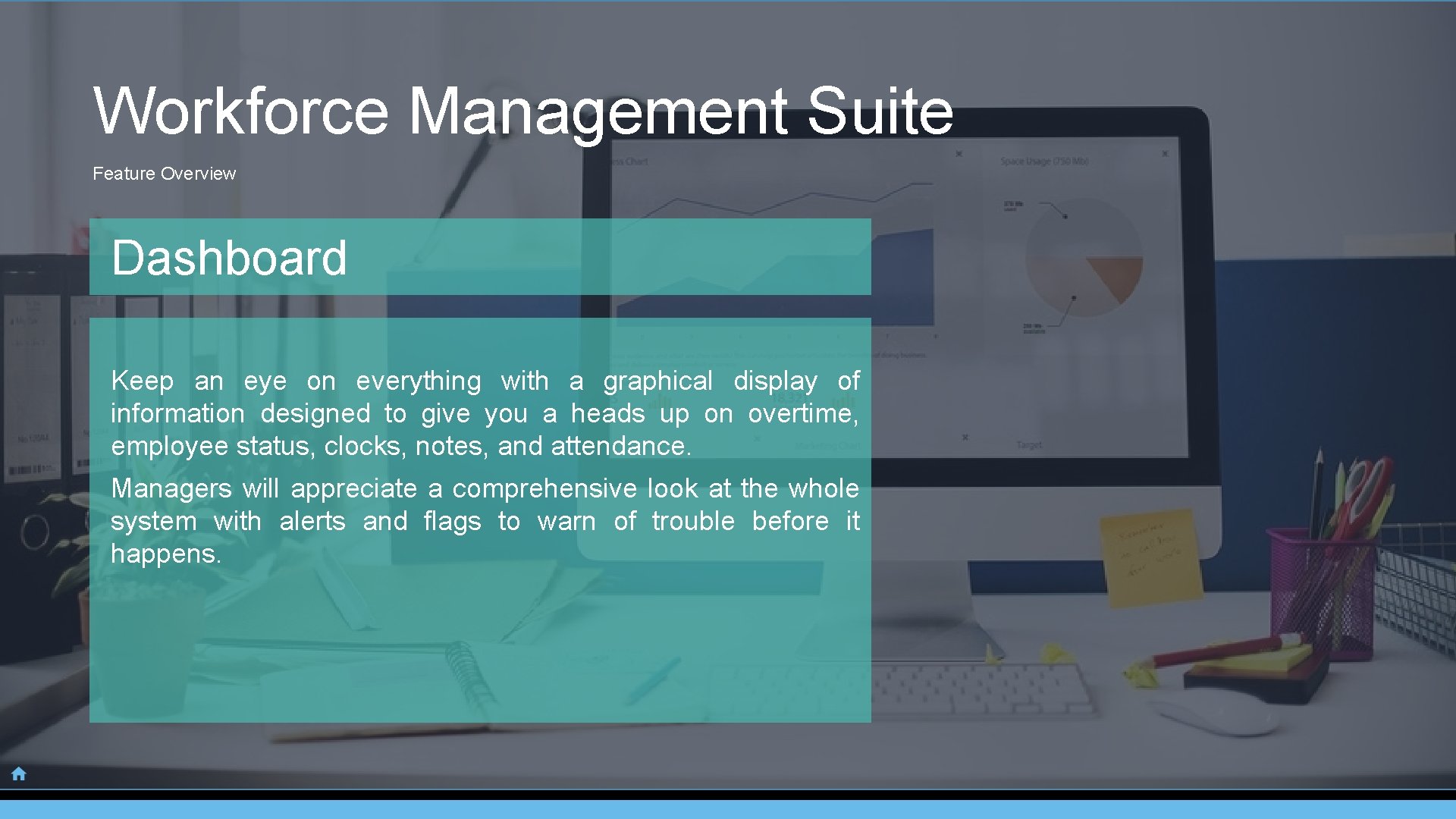 Workforce Management Screen The Benefits of Upgrading to Workforce Management Suite