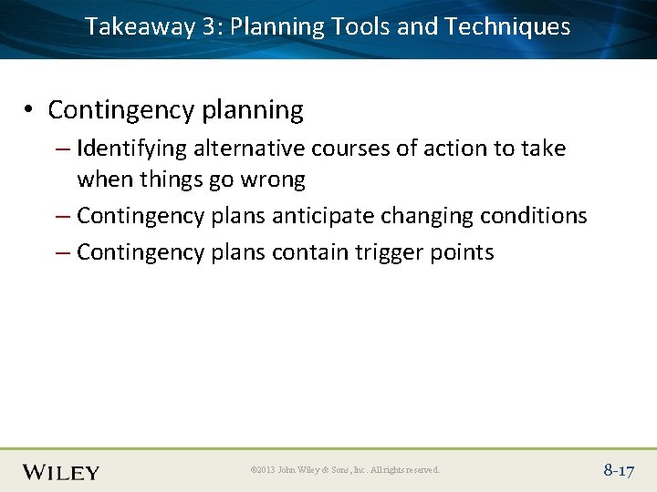 3: Planning Tools and Techniques Place. Takeaway Slide Title Text Here • Contingency planning