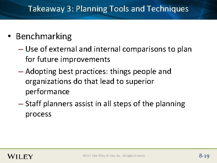 3: Planning Tools and Techniques Place. Takeaway Slide Title Text Here • Benchmarking –