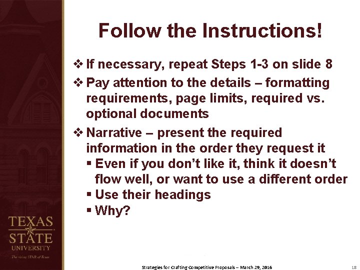 Follow the Instructions! v If necessary, repeat Steps 1 -3 on slide 8 v