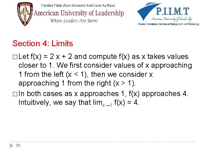 Section 4: Limits � Let f(x) = 2 x + 2 and compute f(x)