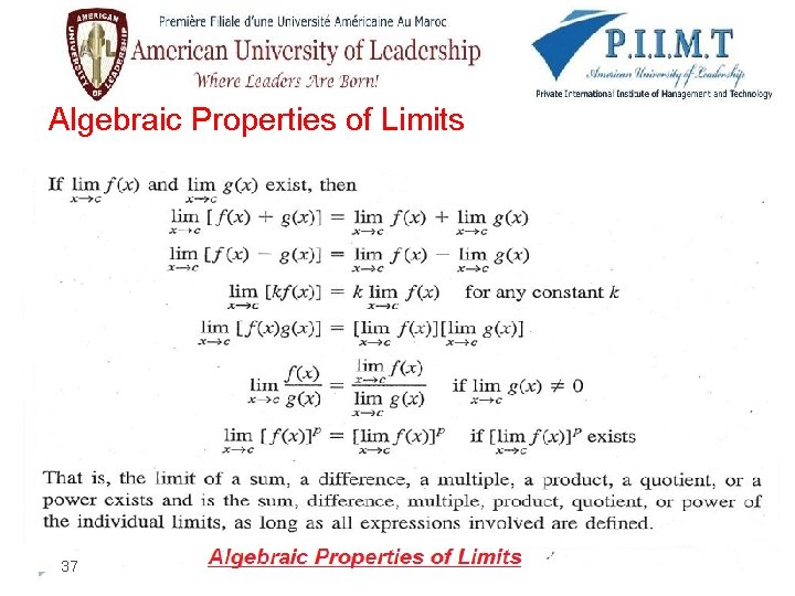 Algebraic Properties of Limits 37 