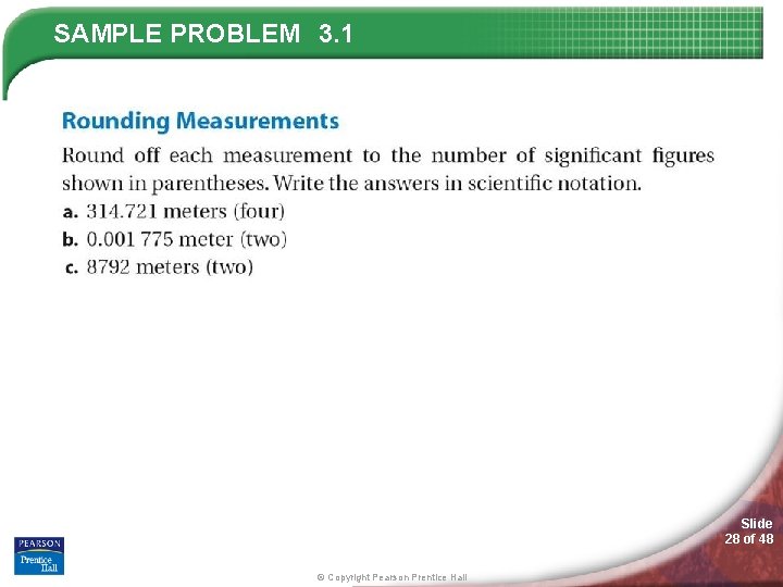 SAMPLE PROBLEM 3. 1 Slide 28 of 48 © Copyright Pearson Prentice Hall 