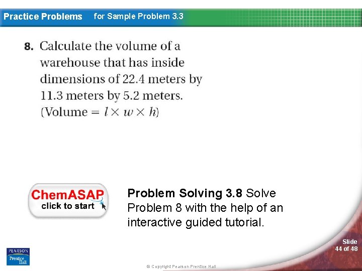 Practice Problems for Sample Problem 3. 3 Problem Solving 3. 8 Solve Problem 8