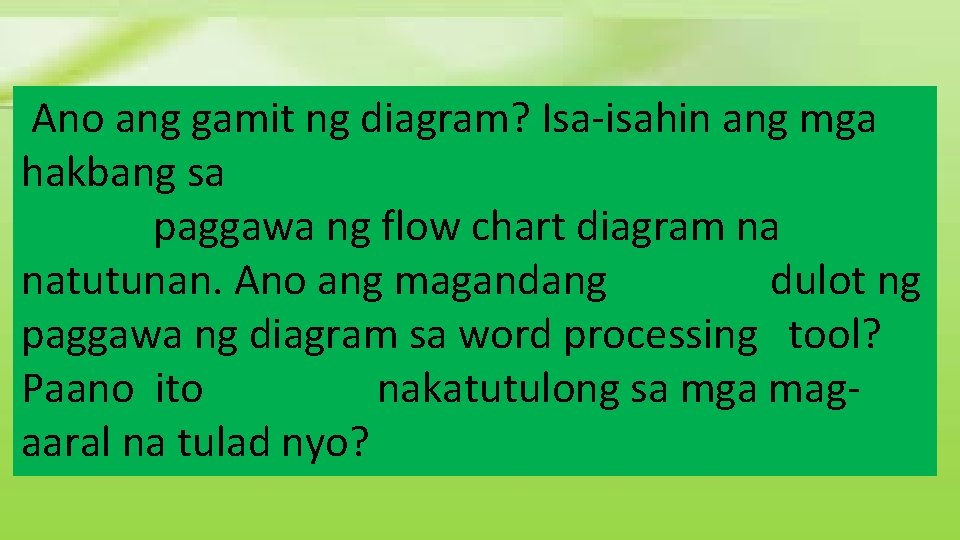 Ano ang gamit ng diagram? Isa-isahin ang mga hakbang sa paggawa ng flow chart Ano ang gamit ng diagram? Isa-isahin ang mga hakbang sa paggawa ng flow chart