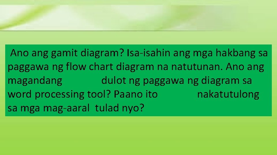 Ano ang gamit diagram? Isa-isahin ang mga hakbang sa paggawa ng flow chart diagram Ano ang gamit diagram? Isa-isahin ang mga hakbang sa paggawa ng flow chart diagram