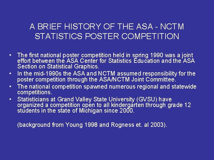 A BRIEF HISTORY OF THE ASA - NCTM STATISTICS POSTER COMPETITION • The first A BRIEF HISTORY OF THE ASA - NCTM STATISTICS POSTER COMPETITION • The first