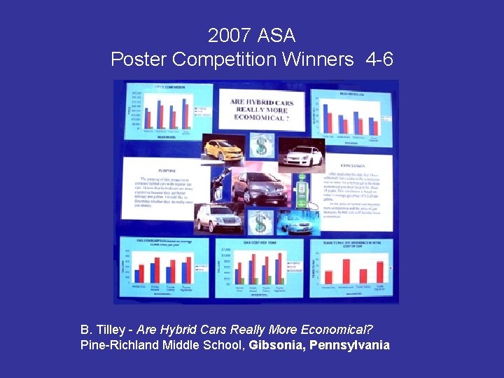 2007 ASA Poster Competition Winners 4 -6 B. Tilley - Are Hybrid Cars Really 2007 ASA Poster Competition Winners 4 -6 B. Tilley - Are Hybrid Cars Really