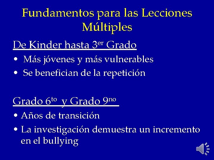 Fundamentos para las Lecciones Múltiples De Kinder hasta 3 er Grado • Más jóvenes