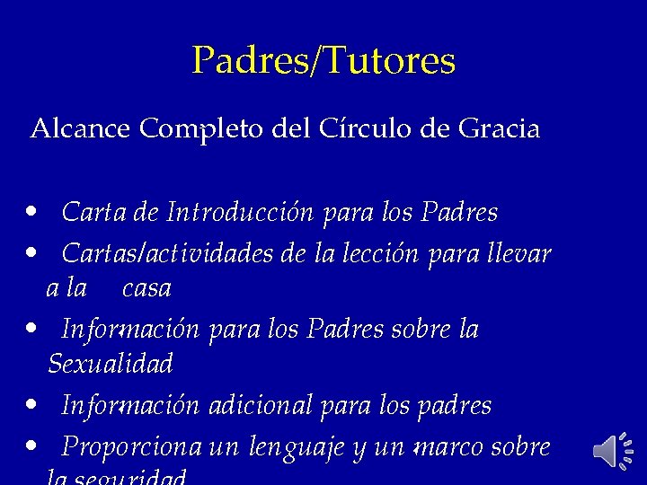 Padres/Tutores Alcance Completo del Círculo de Gracia • Carta de Introducción para los Padres